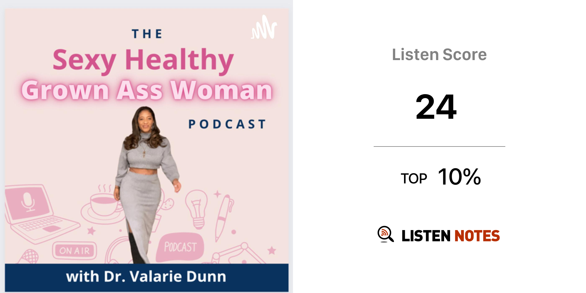 Sexy Healthy Grown Ass Woman Podcast Dr Valarie Dunn Listen Notes