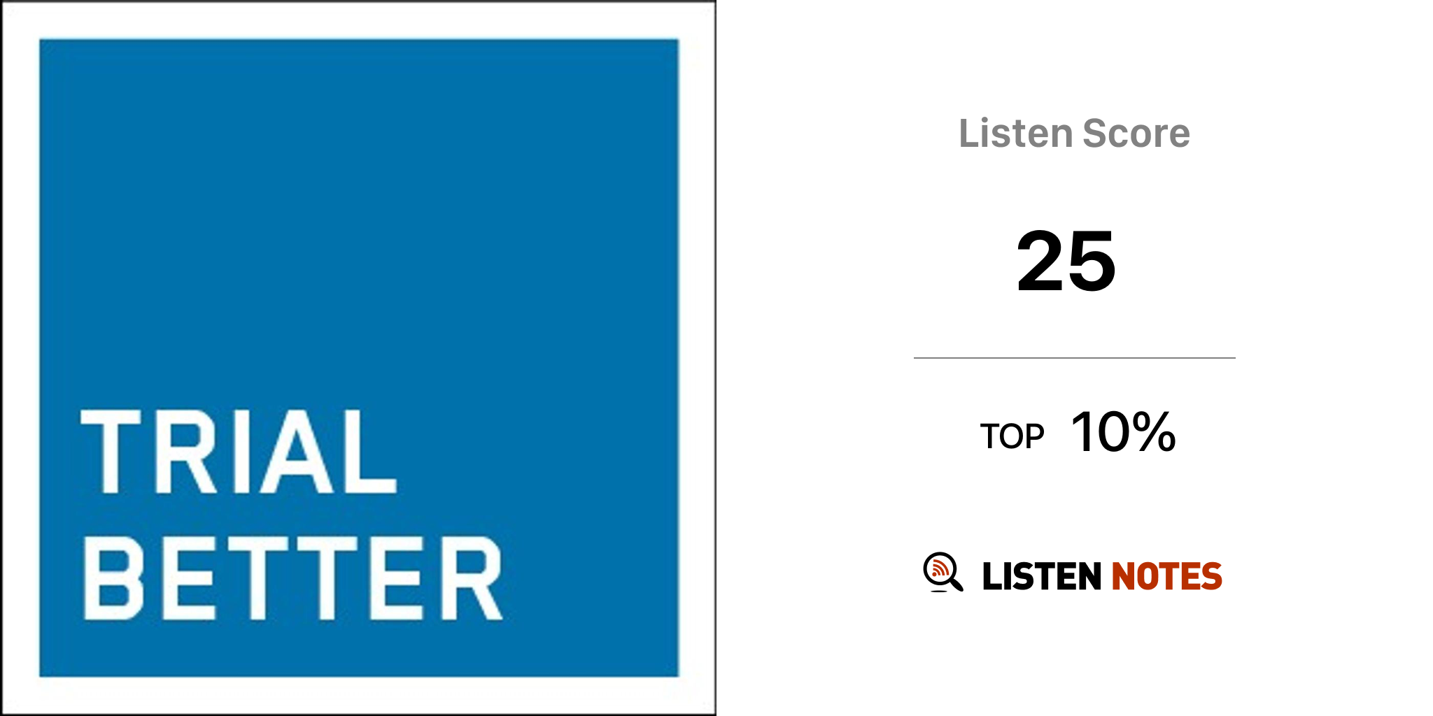 trial-better-a-clinical-trials-podcast-ert-listen-notes