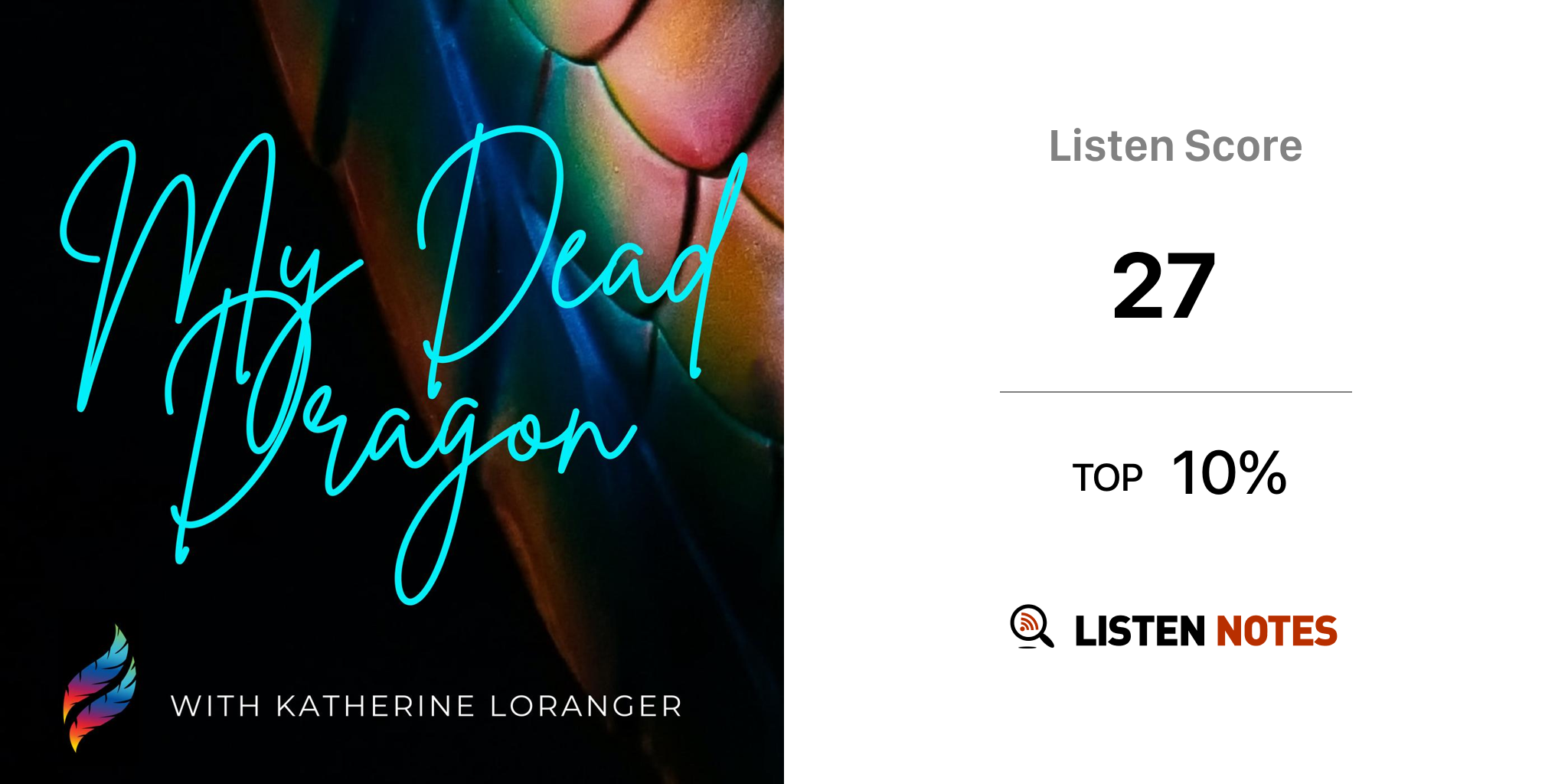 My Dead Dragon Pódcast Katherine Loranger Listen Notes