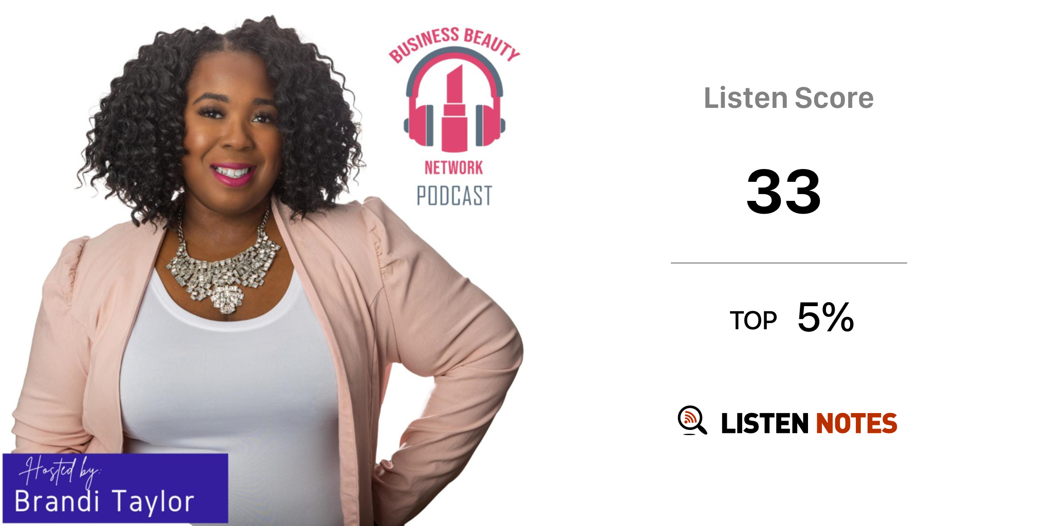 Business Beauty Network (podcast) - Brandi Taylor | Listen Notes