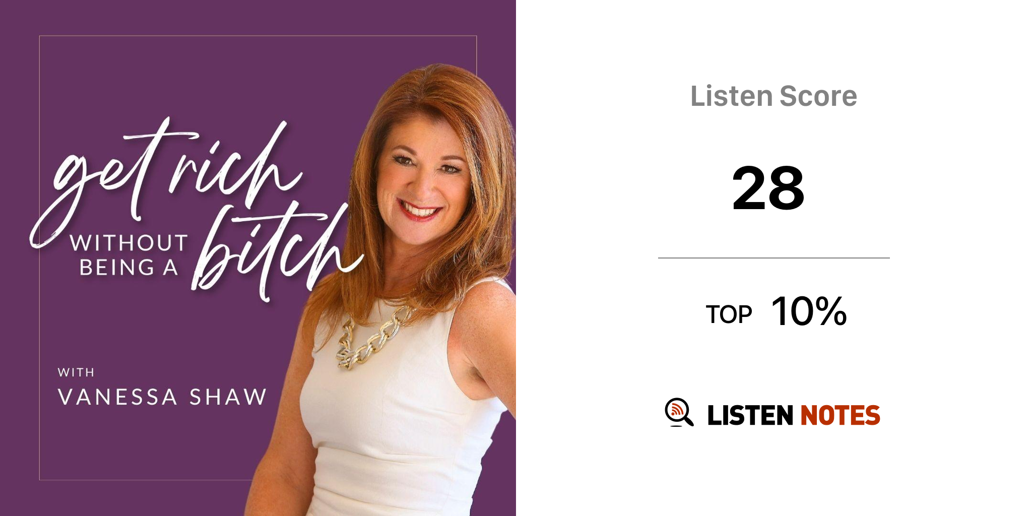 Get Rich Without Being A Bitch (podcast) Vanessa Shaw The Business Growth Academy Listen Notes