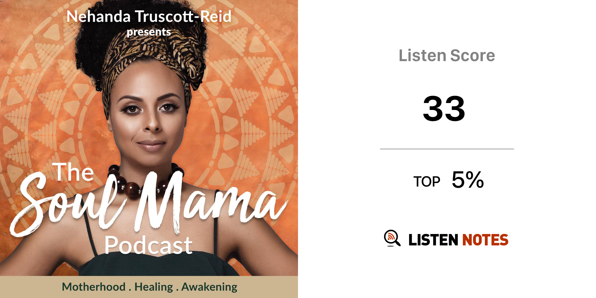 The Soul Mama Podcast  a podcast by Nehanda Truscott-Reid